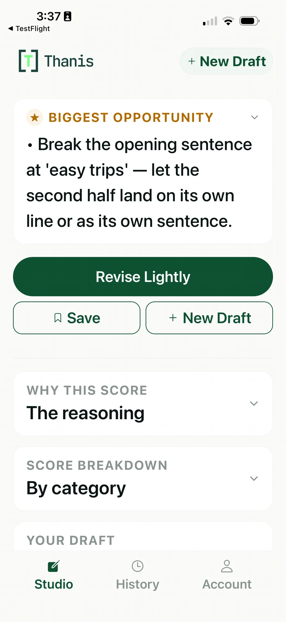 Thanis on iPhone — the finished review: Biggest Opportunity with Revise Lightly, Why This Score, and Score Breakdown.